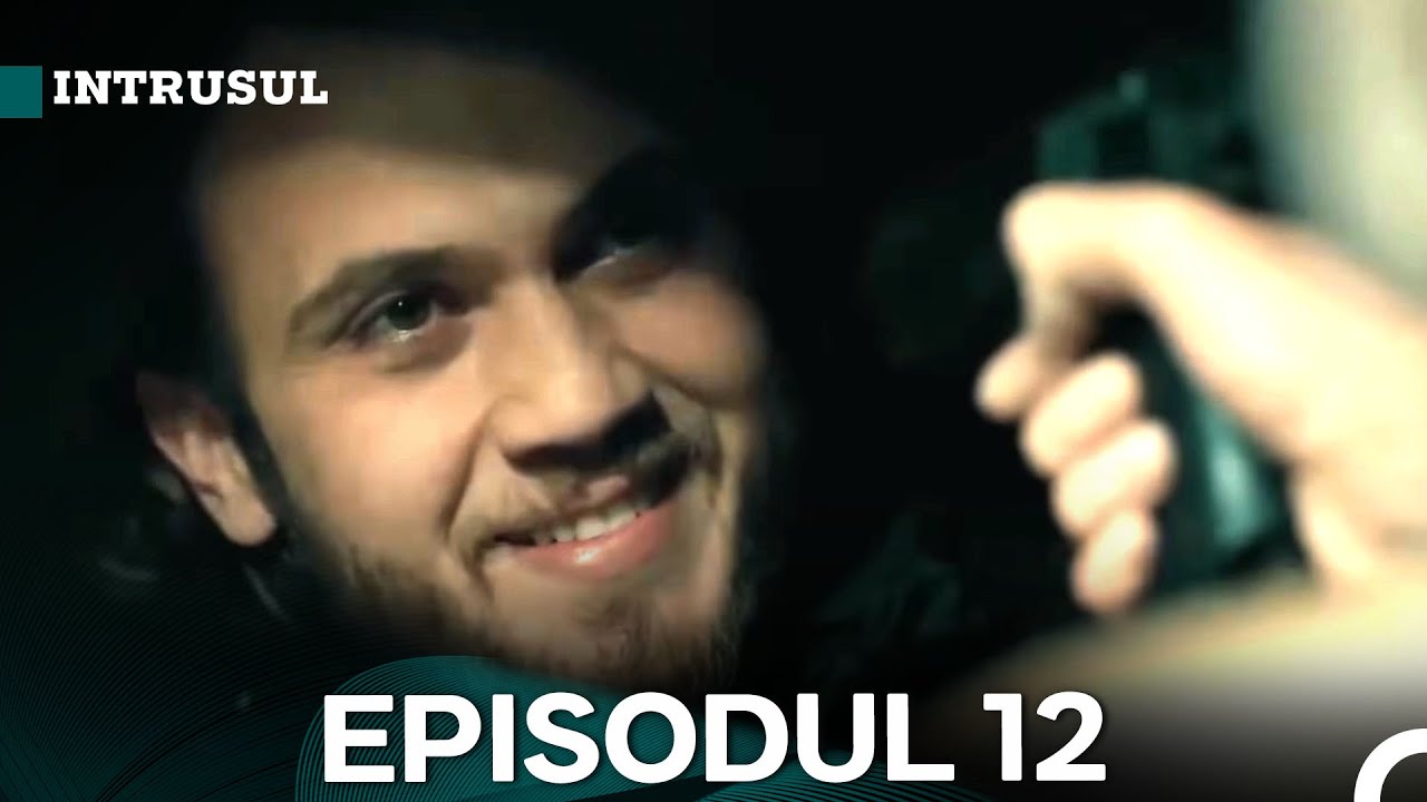 Intrusul Episodul 12 | İçerde