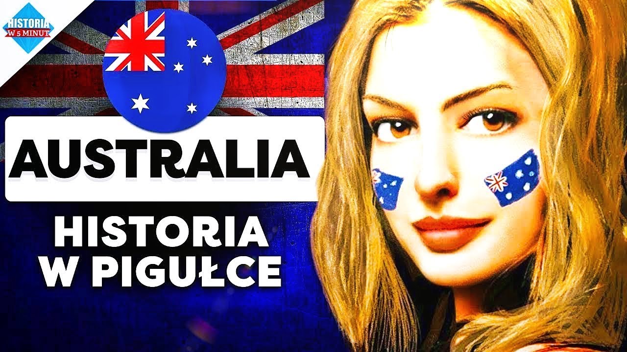 Australia. Historia w Pigułce.