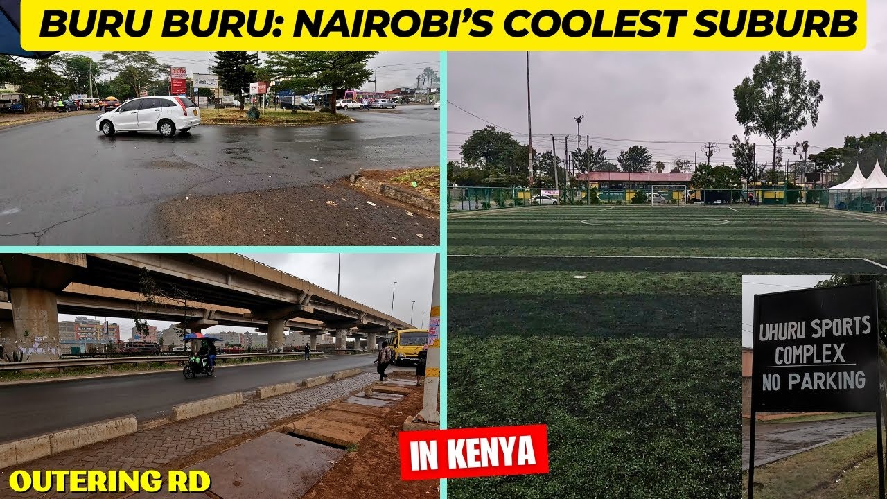Nairobi’s Buru Buru Suburb: Umoja to Uhuru Sports Complex