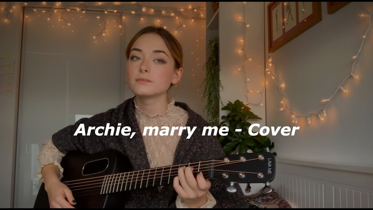 Archie, Marry Me - Cover