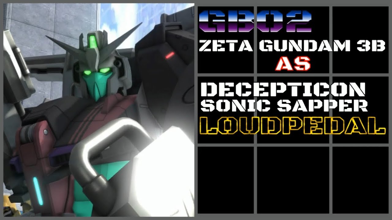 GBO2: Zeta Gundam 3B Type (as Decepticon Loudpedal)