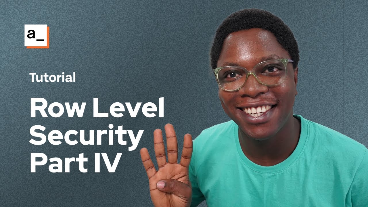 How To Manage Sessions, Authentication And Authorization: RLS Series Part 4