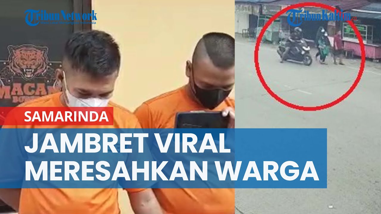JAMBRET VIRAL-Dua pelaku penjambretan yang Meresahkan Warga Kota Samarinda