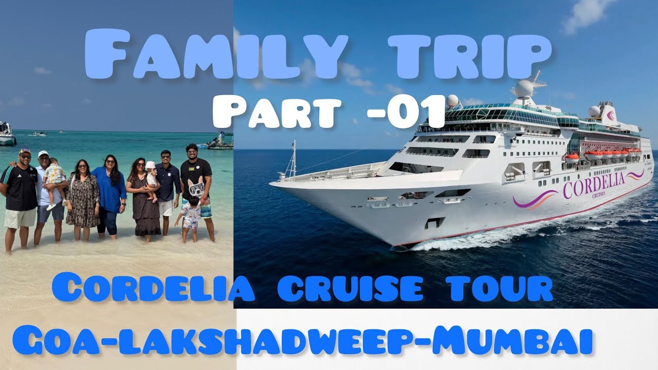 Cordelia cruise family trip part 01