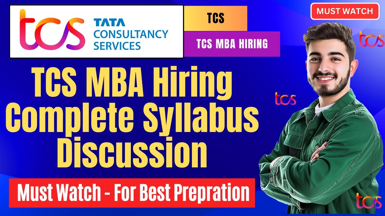 🚀 TCS MBA Hiring 2025 | Complete Syllabus Discussion | Eligibility, Exam Pattern & Preparation Tips
