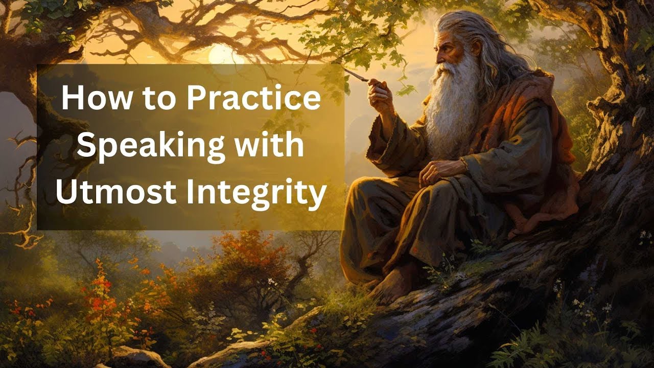 How to Always Speak the Truth || How to Practice Speaking with Utmost Integrity