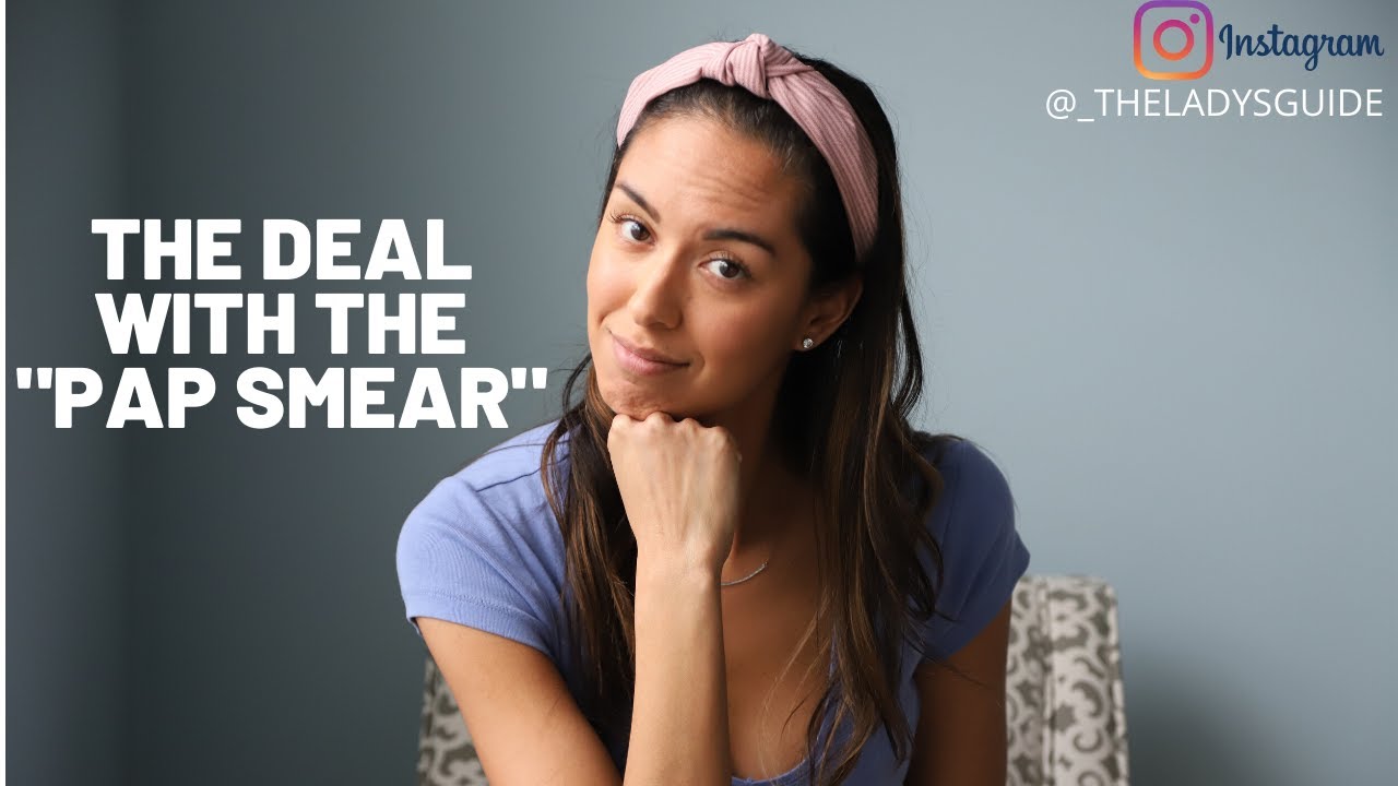 Why do you need a pap smear?| As told by a Nurse Practitioner