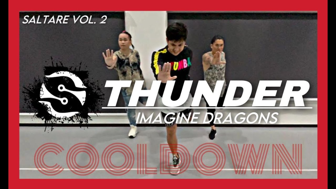 Thunder | Imagine Dragons | Cooldown | Zumba | Saltare
