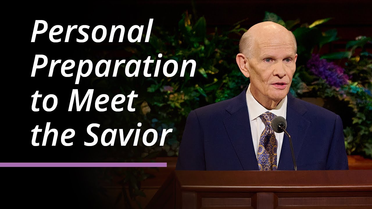 Personal Preparation to Meet the Savior | Dale G. Renlund | April 2025 General Conference