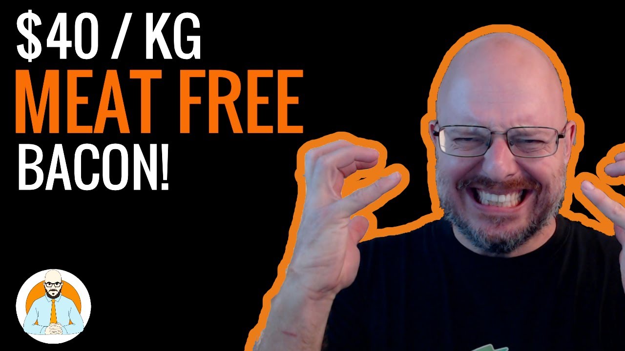 $40 / kg Meat Free Bacon!