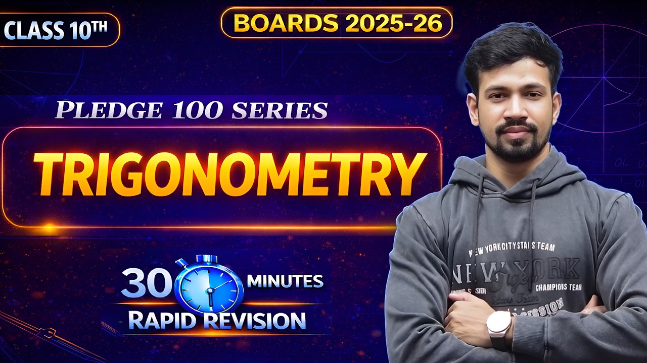 Class 10 Trigonometry Chapter 8 One Shot | 30 Minutes Rapid Revision | Board Exam 2026