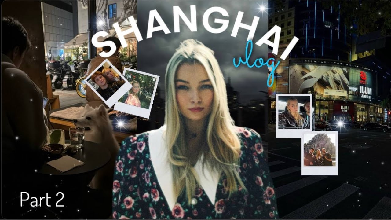 SHANGHAI VLOG 🇨🇳: новые места, город на воде, шоппинг и утка по-пекински:) | Серафима 