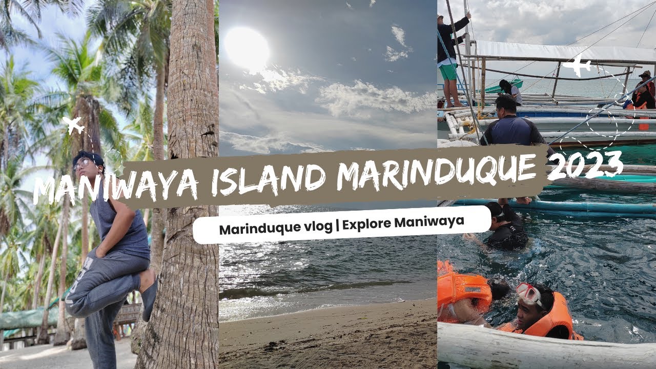 Maniwaya Island Marinduque 2023 | Marinduque vlog | Explore Maniwaya