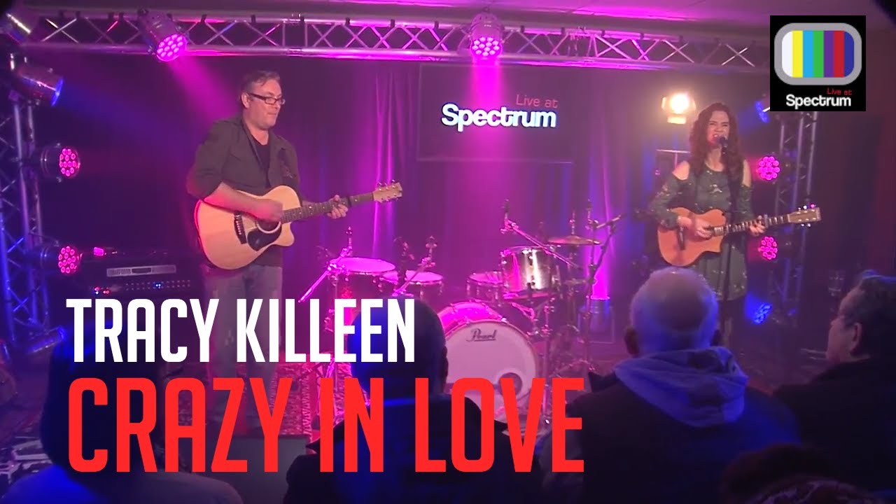 Tracy Killeen - Crazy in love (August 2017)