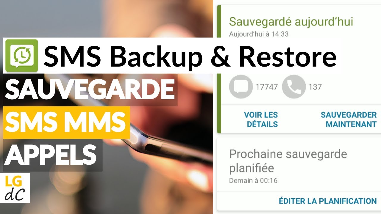 Comment sauvegarder les SMS et MMS de votre smartphone Android avec SMS Backup & Restore ?