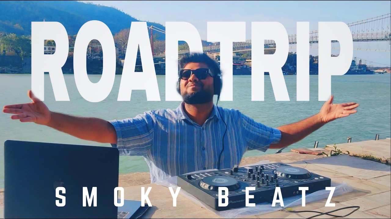 ROADTRIP | HEALING SESSION | 30 MIN BOLLYWOOD MIX  | CHILL DJ SET | SMOKY BEATZ