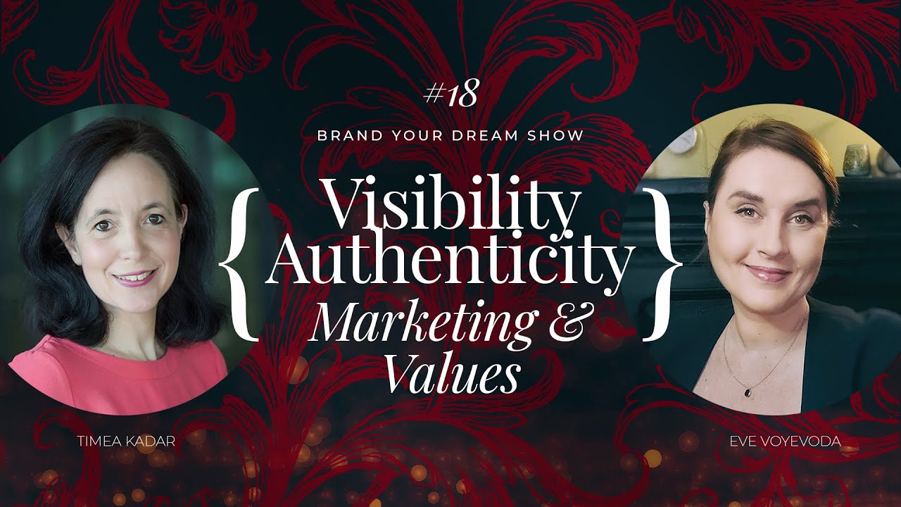 Brand Your Dream Show | Timea Kadar & Eve Voyevoda | Values & Marketing
