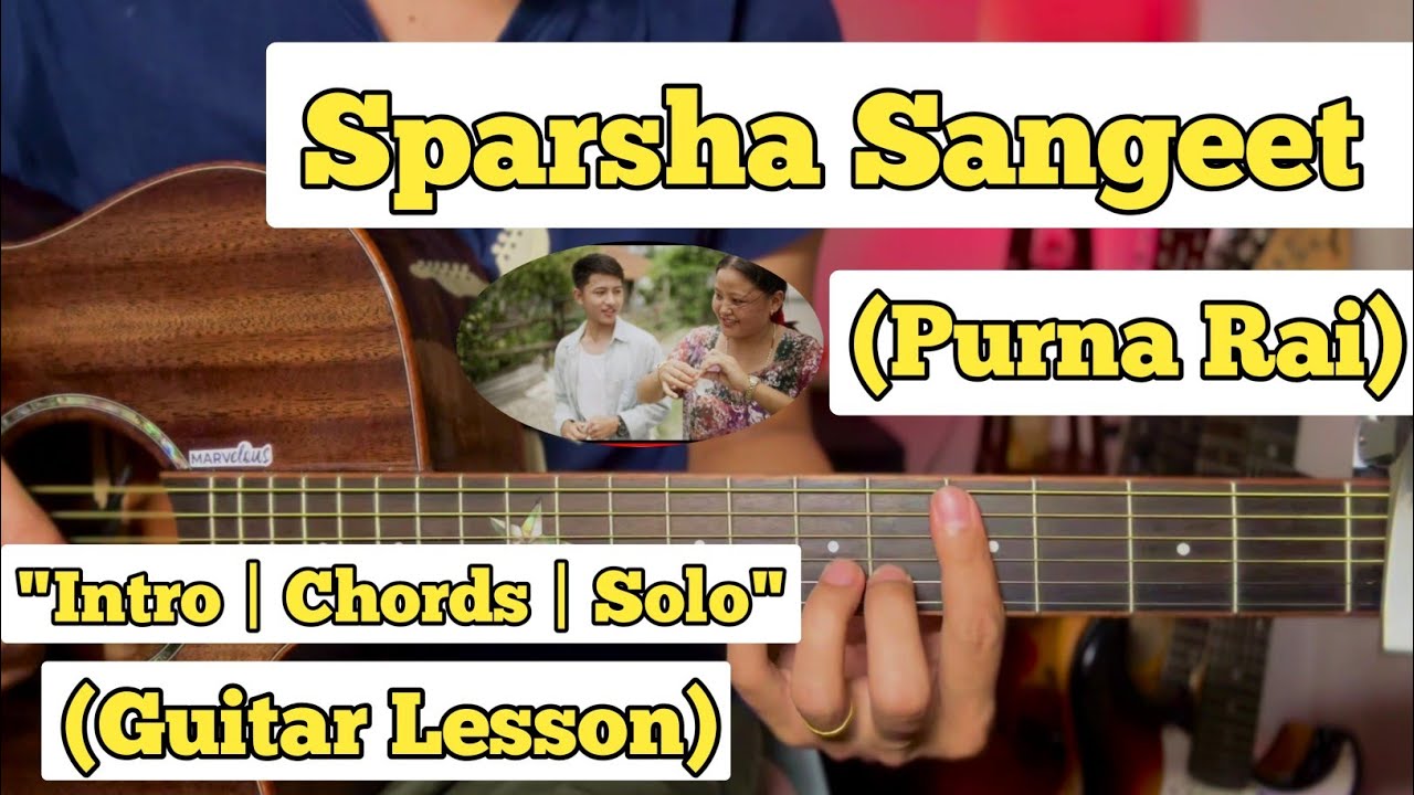 Sparsha Sangeet - Purna Rai | Guitar Lesson | Intro | Chords & Solo | (With Tab)