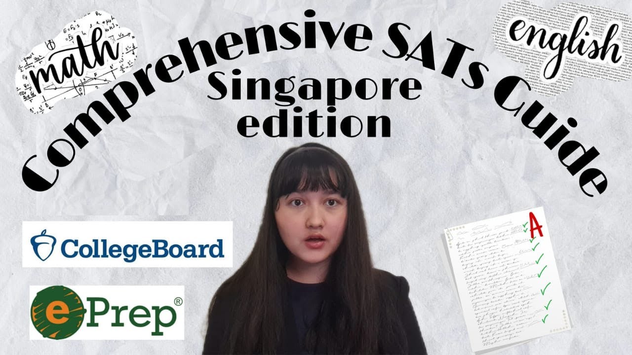 Comprehensive SATs Guide (Singapore edition: How to apply?)