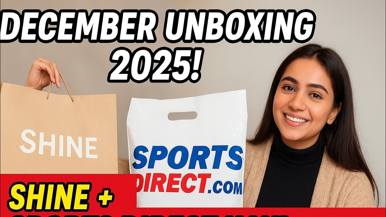 Shine & Sports Direct December 2025 Unboxing | Winter Haul + Honest Review