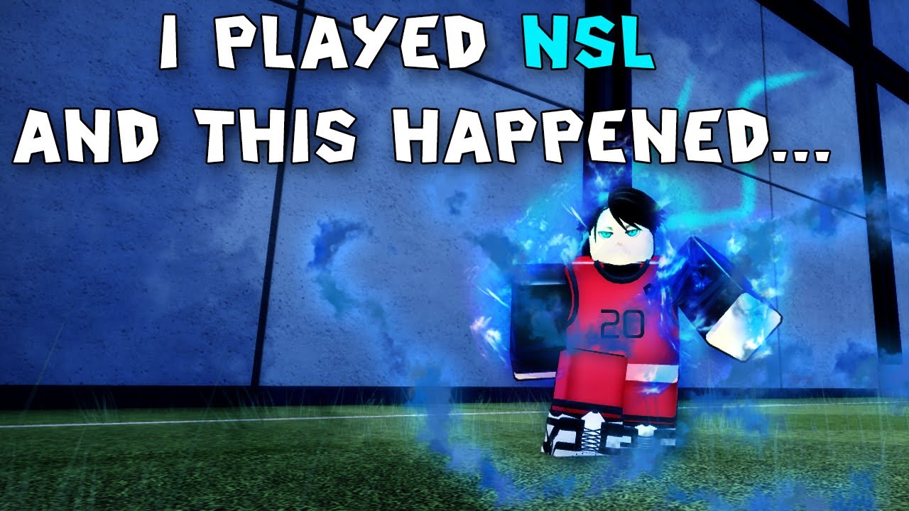 I Played NSL And This Happened...