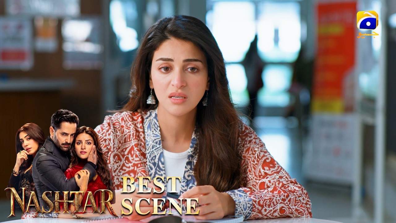Nashtar Episode 05 | 𝐁𝐞𝐬𝐭 𝐒𝐜𝐞𝐧𝐞 𝟎𝟒 | Danish Taimoor - Anmol Baloch | Har Pal Geo