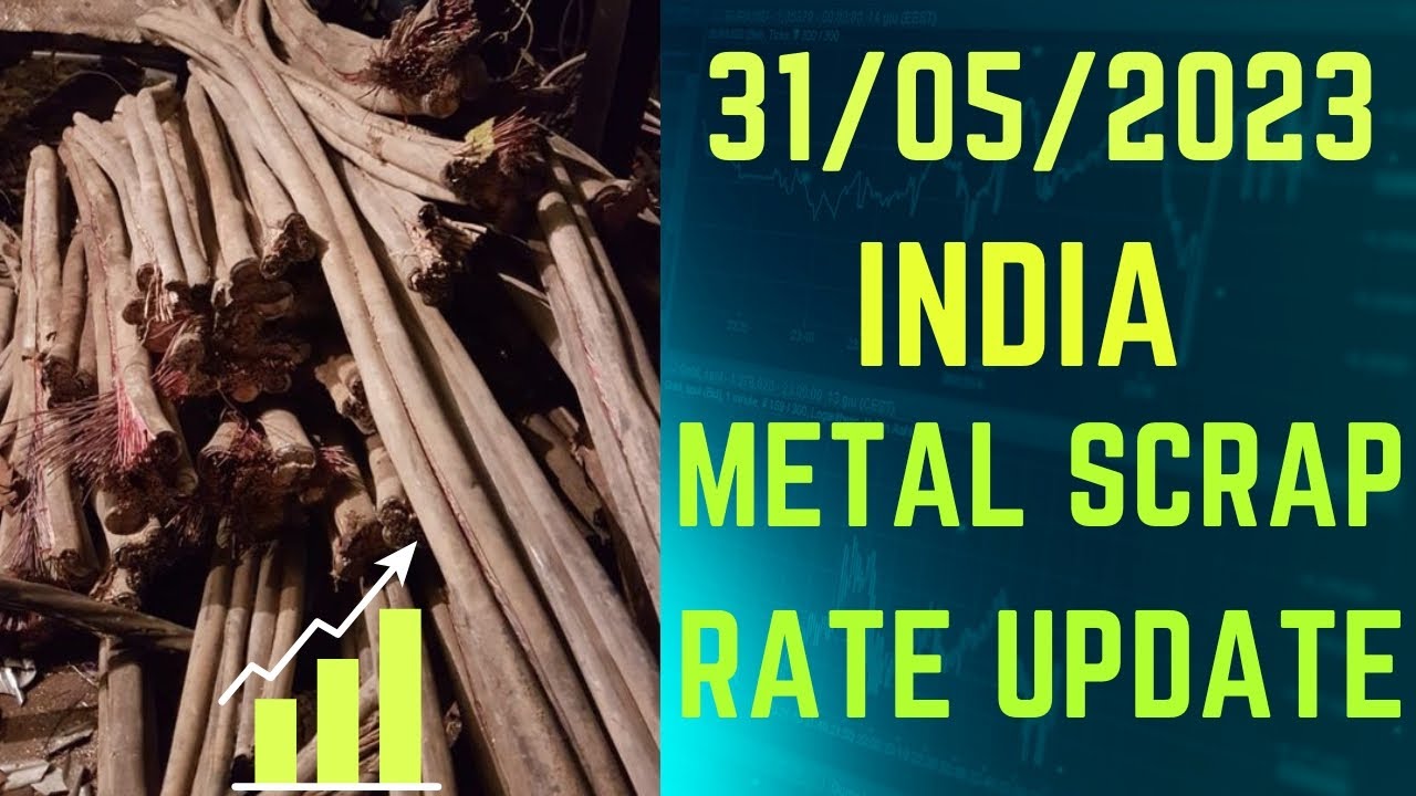 31 may 2023 metal scrap rate update (Scrap business)