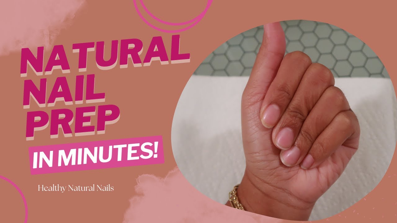 Natural Nail Prep | Healthy Natural nails | DIY Nails | Giveaway