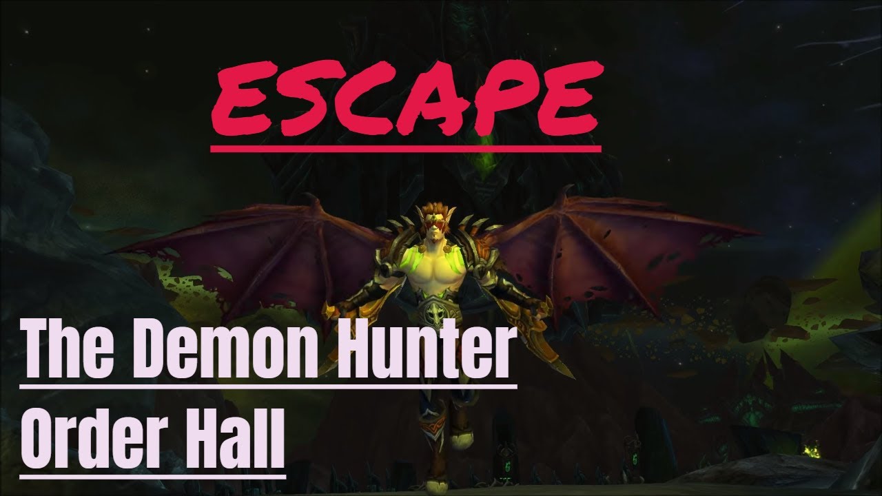 Wow Legion: сбегите из Зала Охотников на Демонов и исследуйте Мардум