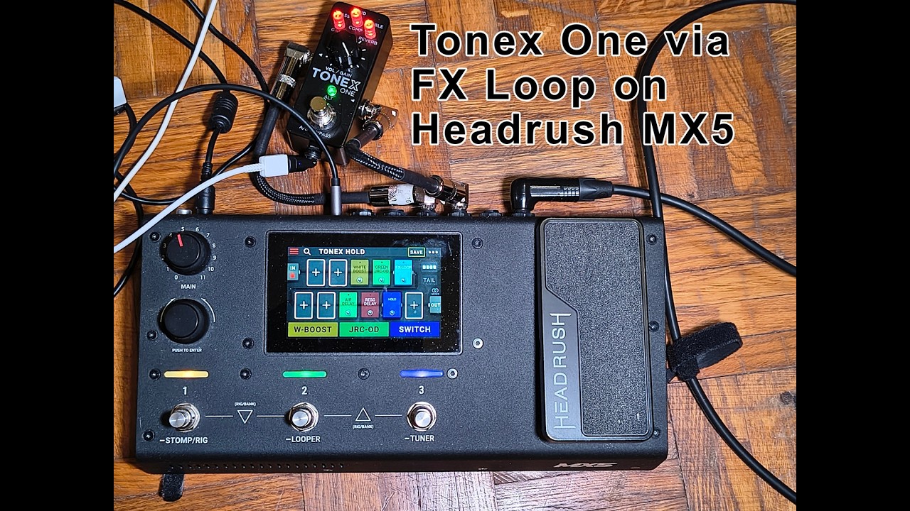 Tonex One via FX Loop of Headrush MX5 mk2