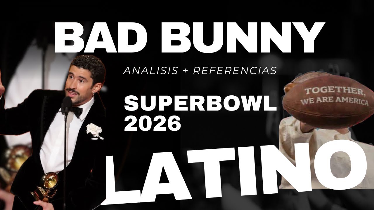 Cómo Bad Bunny convirtió el Super Bowl en un mensaje cultural latino