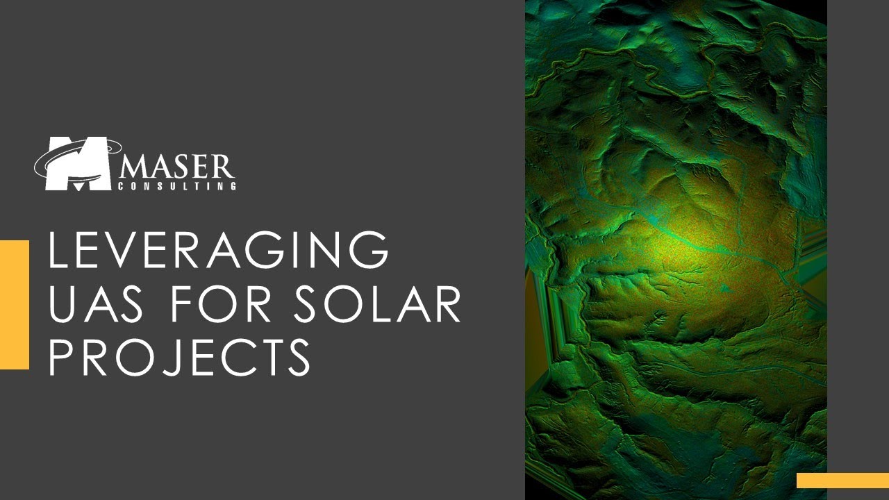 Maser Webinar: Leveraging UAS for Solar Projects