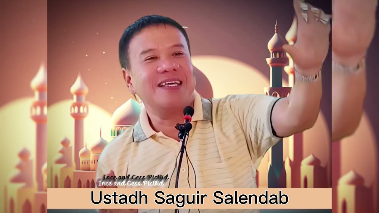 Ustadh Saguir Salendab 2024 - Kabagumpak sa kanu Agama Islam