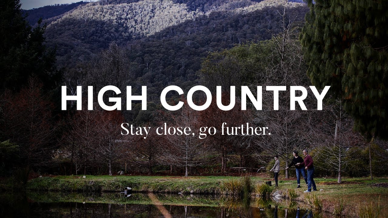 High Country | Stay close, go further.