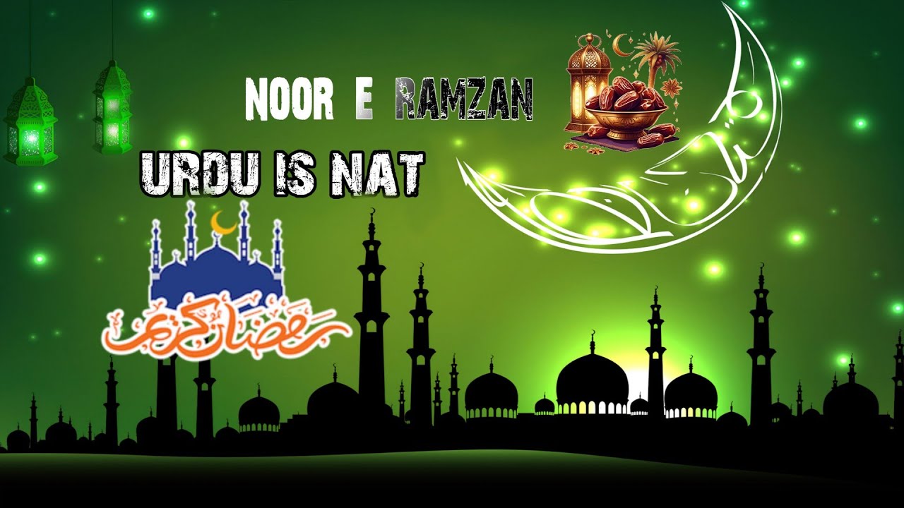 Noor_e_ramzan_urdu_islamic _naat_most_poplour_#youtube #foryou 