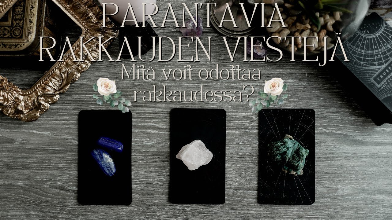 🕊️💕PARANTAVA RAKKAUSTULKINTA💕🕊️ MITÄ VOIT ODOTTAA TULEVAISUUDELTA? 💕