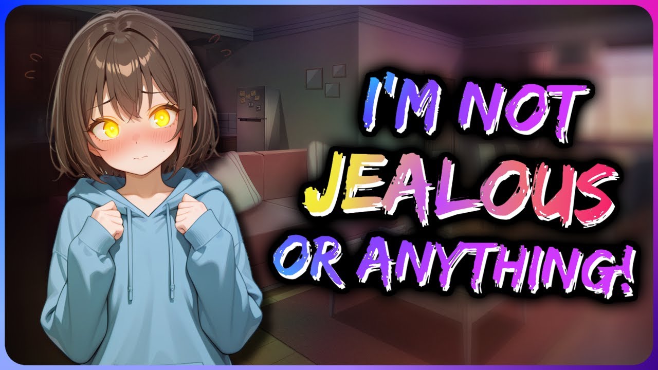 Your Femboy Roommate TOTALLY Isn't Jealous... [M4A] [ASMR Roleplay]