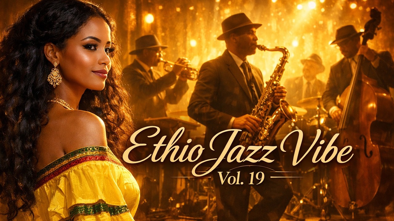 Ethio Jazz Truck. 19 |  መዋደዳችንን