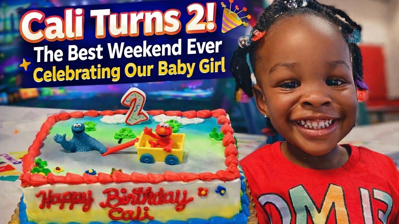 Cali Turns 2! 🎉 The Best Weekend Ever Celebrating Our Baby Girl