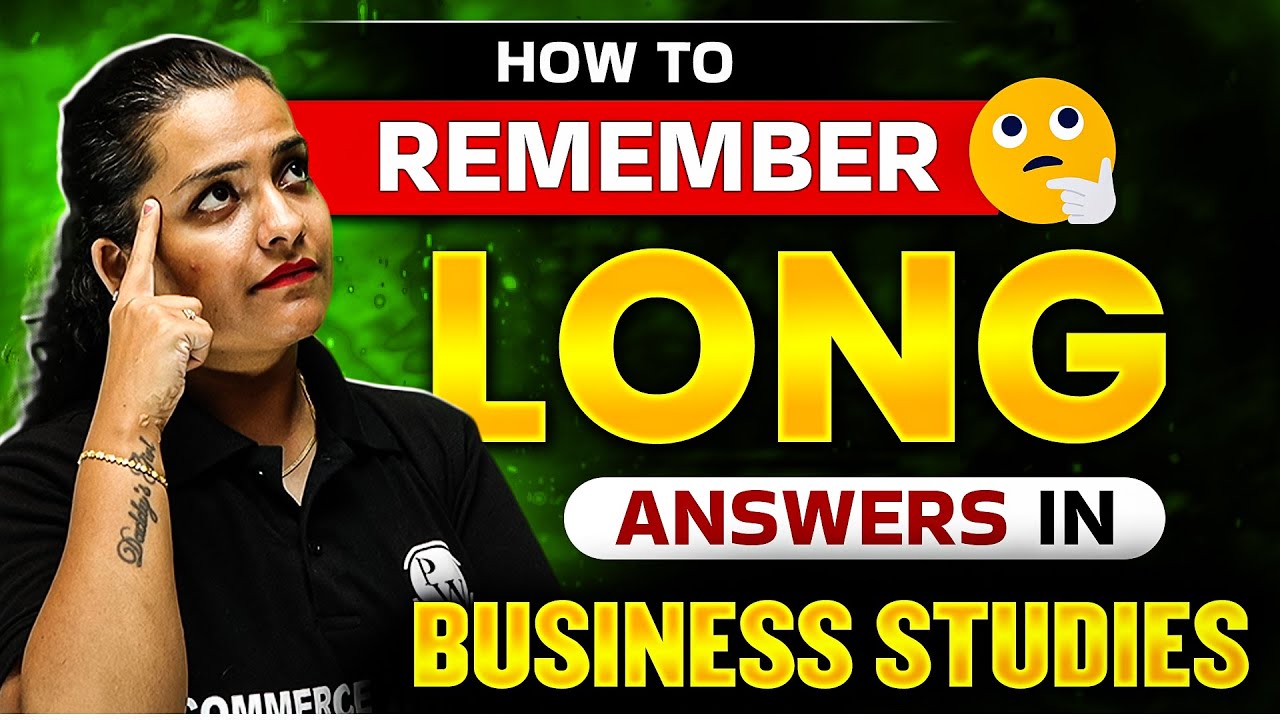 How to remember Long Answers in Business Studies? 🤔🤔