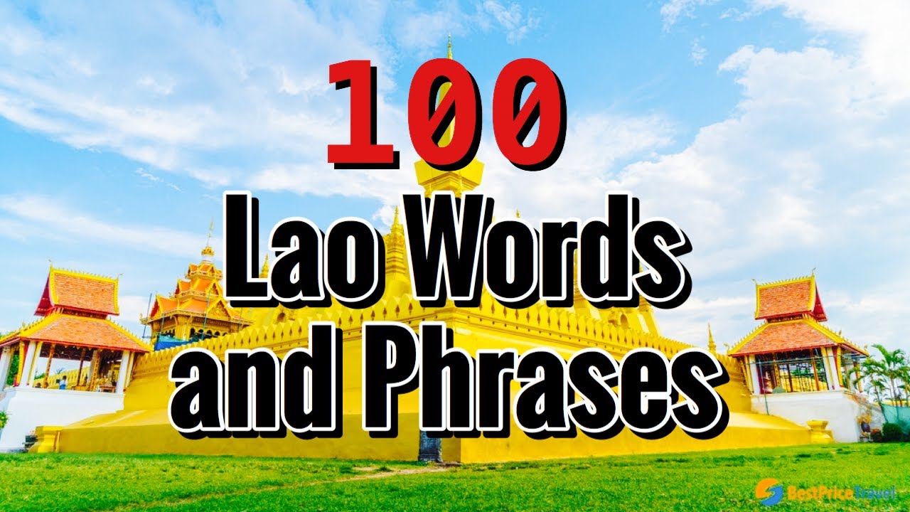 Learn Lao Language EP 31: 100 Lao Words and Phrases Every Lao Beginner Must-Know