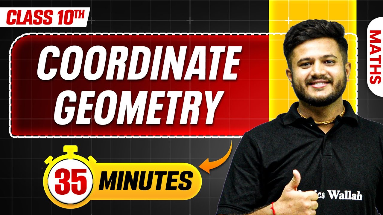 Coordinate Geometry in 35 Minutes || Mind Map Series for Class 10th