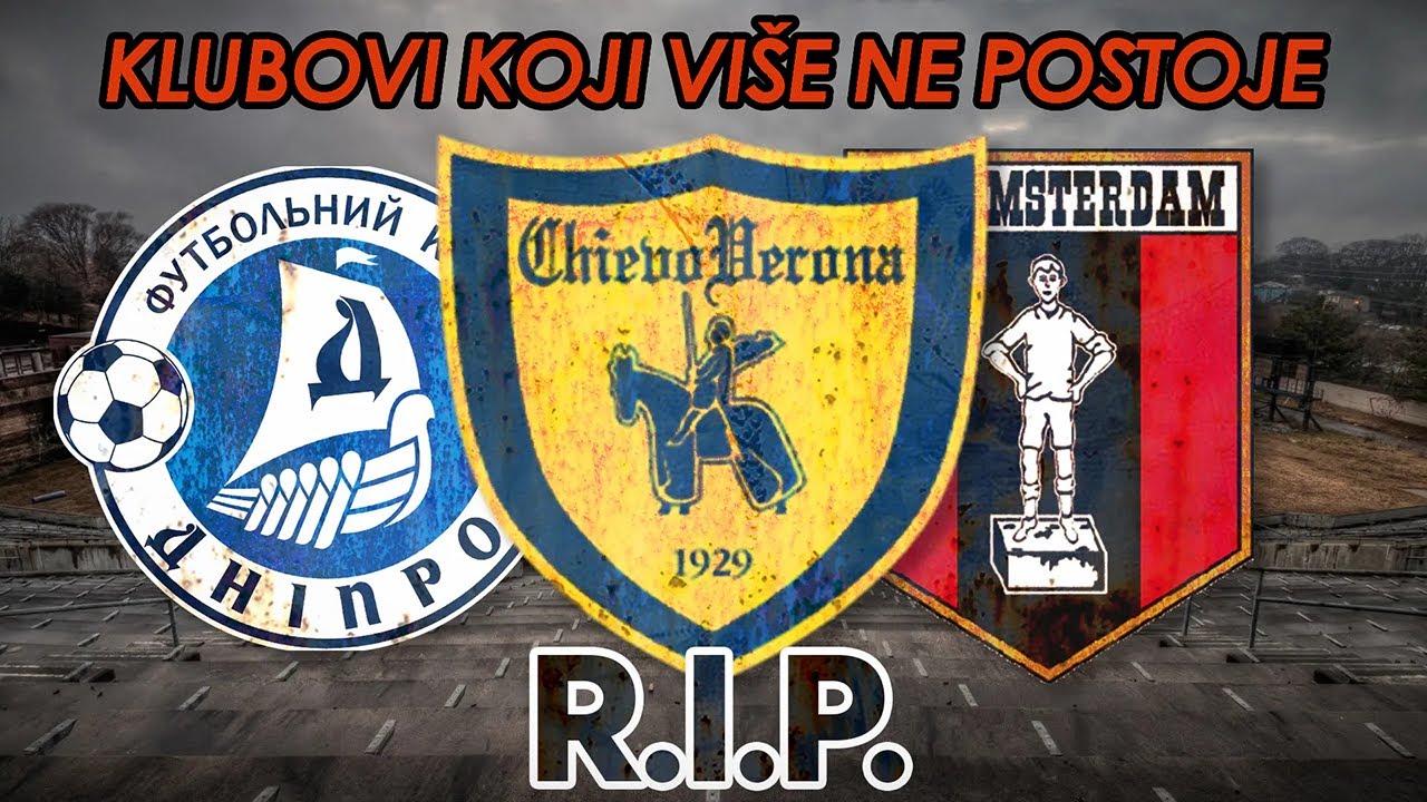 FUDBALSKI KLUBOVI KOJI VIŠE NE POSTOJE!