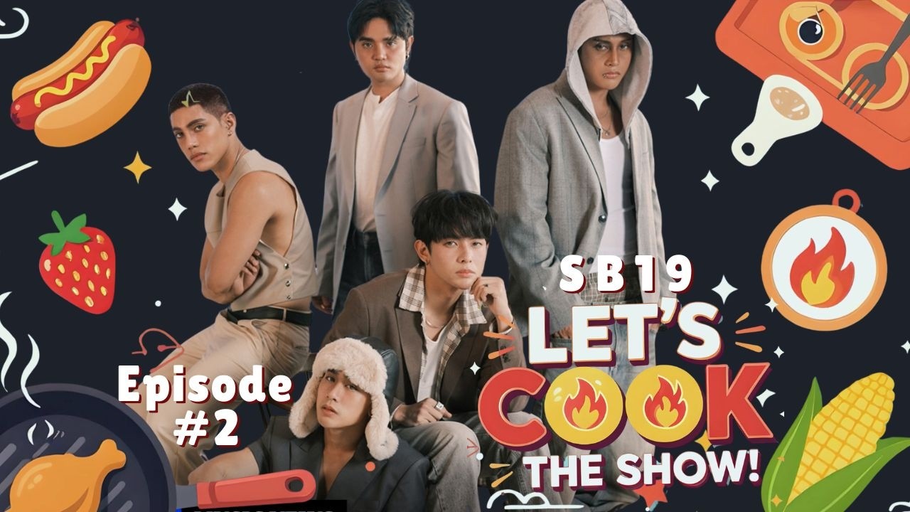 SB19, Let's Cook - The Show Ep. #2