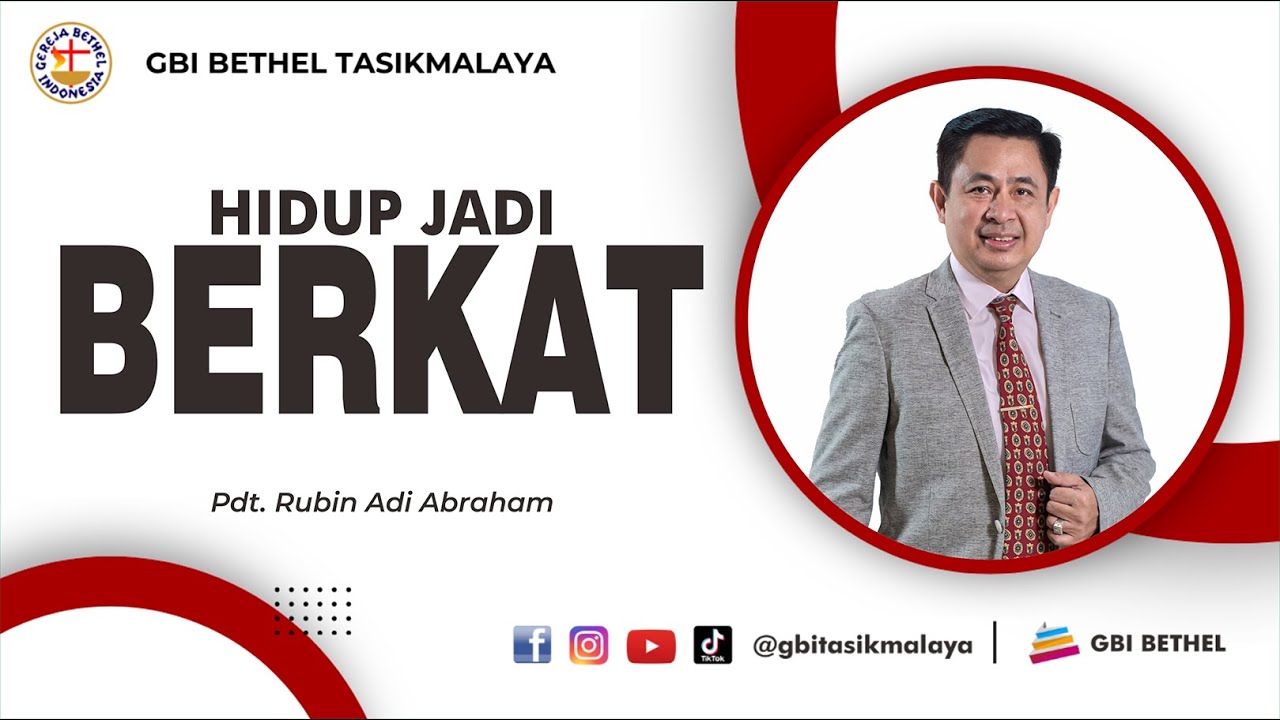Pdt. Rubin Adi Abraham - HIDUP JADI BERKAT