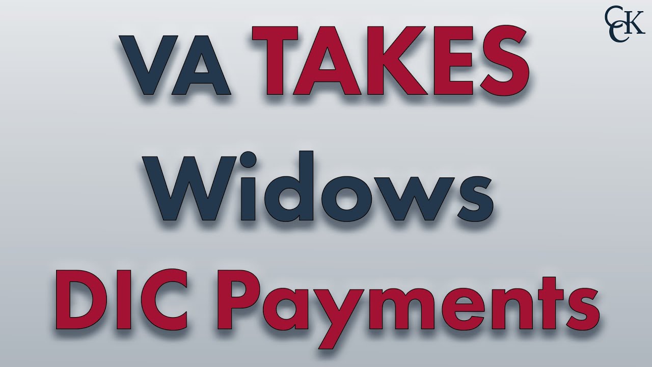 The Fight for VA Survivors Benefits: VA Takes DIC Benefit from Widow