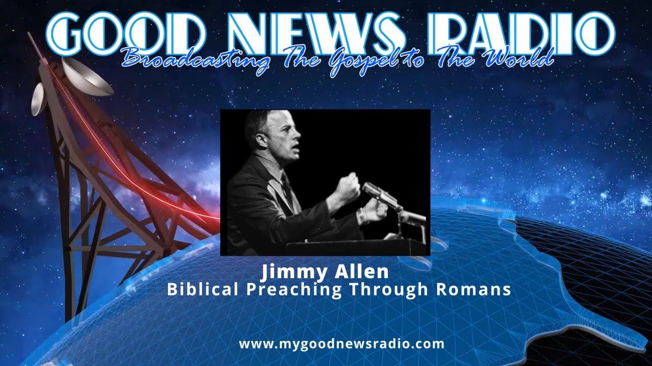 Jimmy Allen  - Biblical Preaching Through Romans