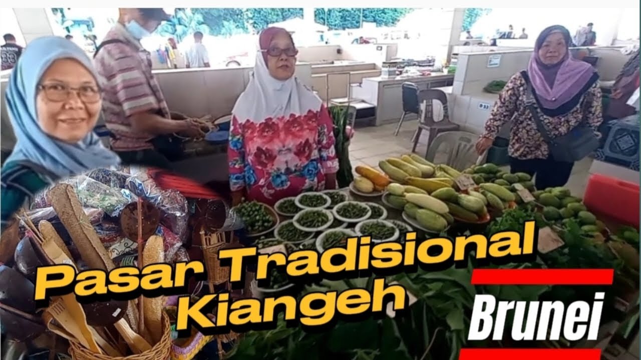 Jalan Jalan Di Pasar Tradisional Brunei