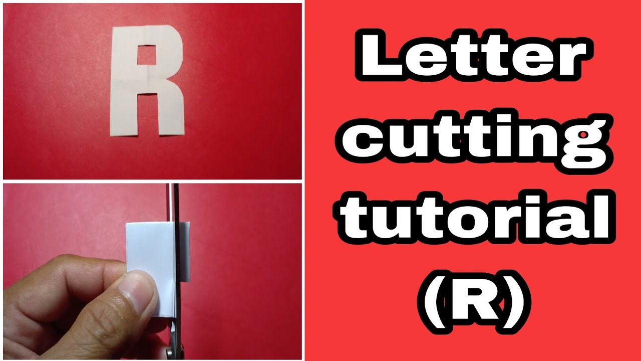 Letter cutting tutorial (R)