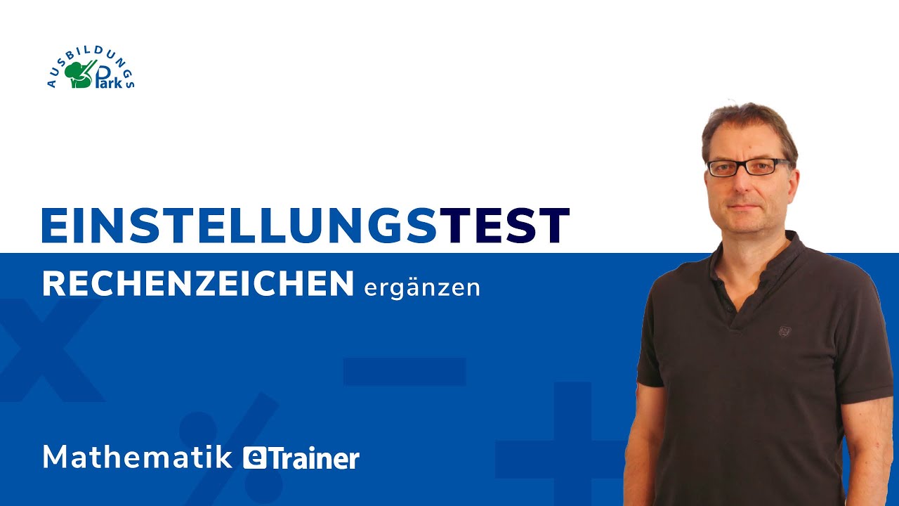 Rechenzeichen erg&auml;nzen |  Mathe Einstellungstest |  #einstellungstest #mathematik #lernen